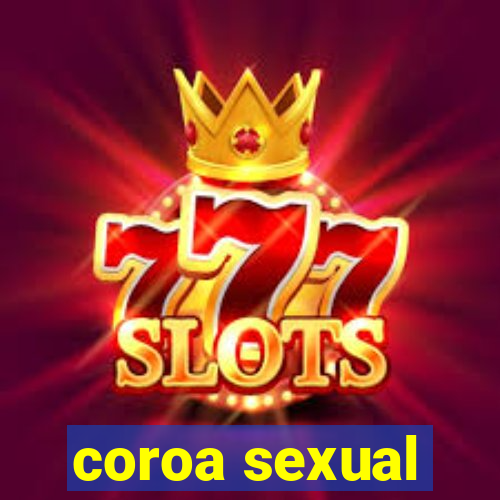 coroa sexual