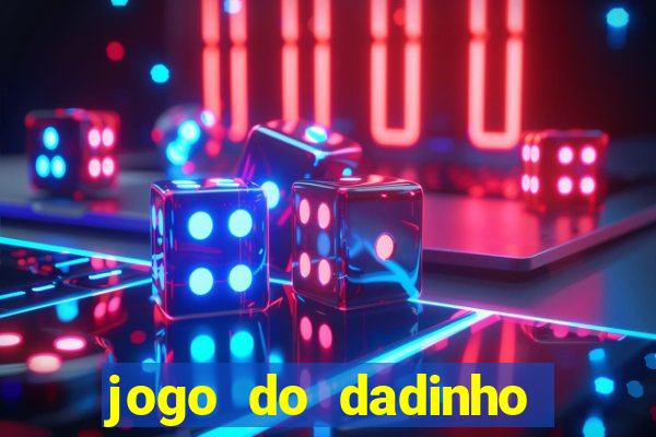 jogo do dadinho que ganha dinheiro