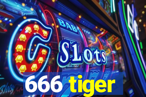 666 tiger