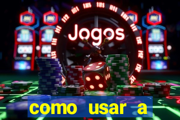 como usar a freebet da vai de bet