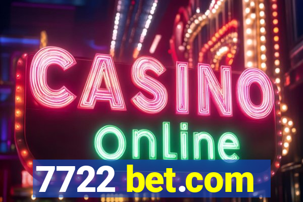 7722 bet.com