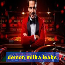 demon miika leaks