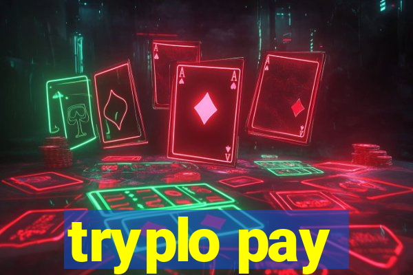 tryplo pay