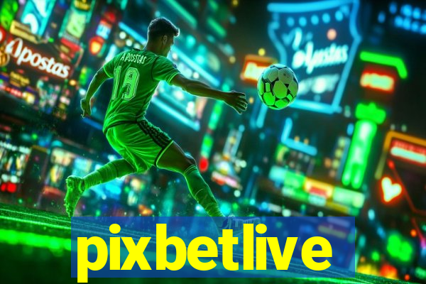 pixbetlive