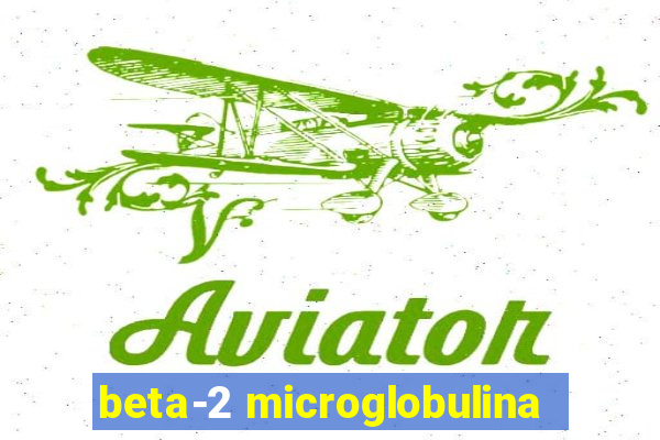 beta-2 microglobulina