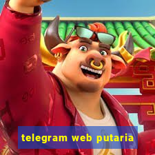 telegram web putaria