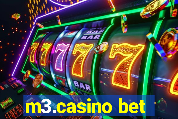 m3.casino bet