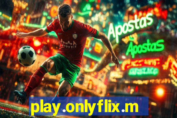 play.onlyflix.me