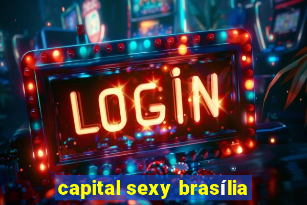 capital sexy brasília