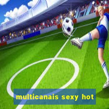 multicanais sexy hot