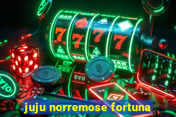 juju norremose fortuna