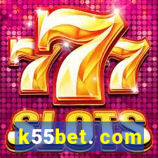 k55bet. com