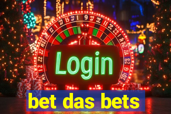 bet das bets