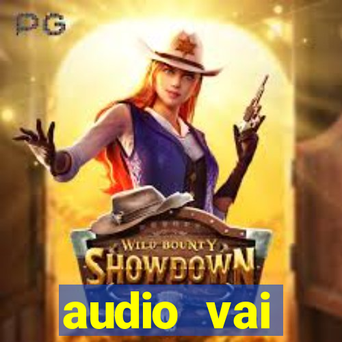 audio vai corinthians whatsapp