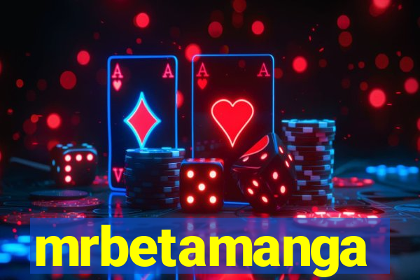 mrbetamanga