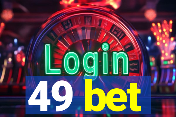 49 bet