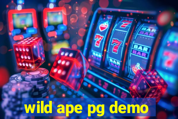 wild ape pg demo