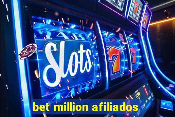 bet million afiliados