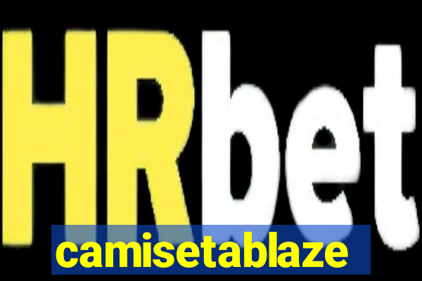 camisetablaze