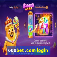 600bet .com login