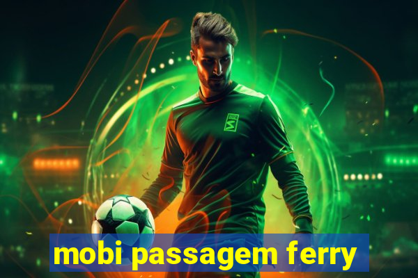 mobi passagem ferry