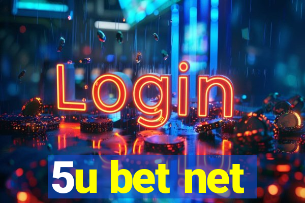 5u bet net