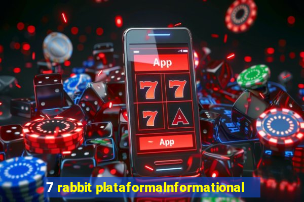 7 rabbit plataformaInformational