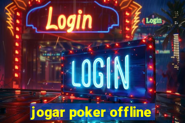 jogar poker offline