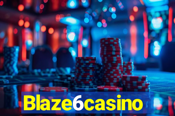 Blaze6casino