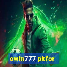 owin777 pltfor