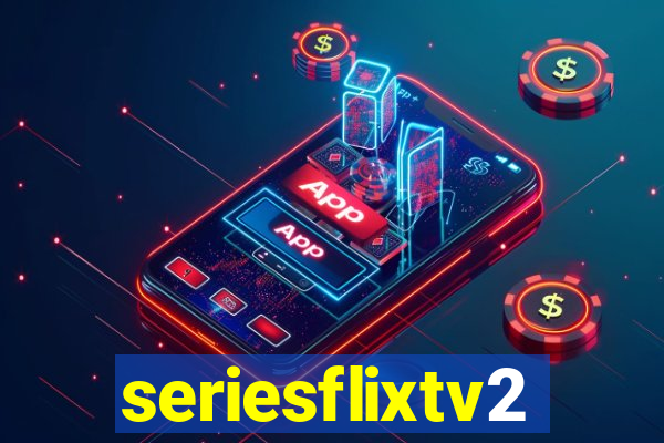 seriesflixtv2