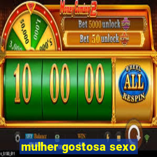 mulher gostosa sexo