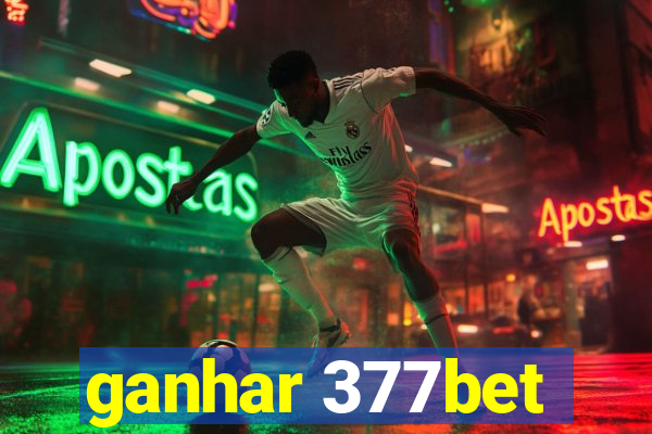 ganhar 377bet