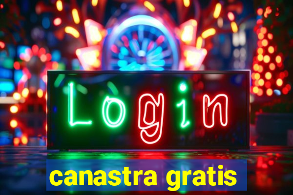 canastra gratis