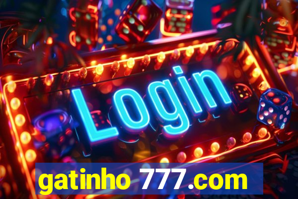 gatinho 777.com