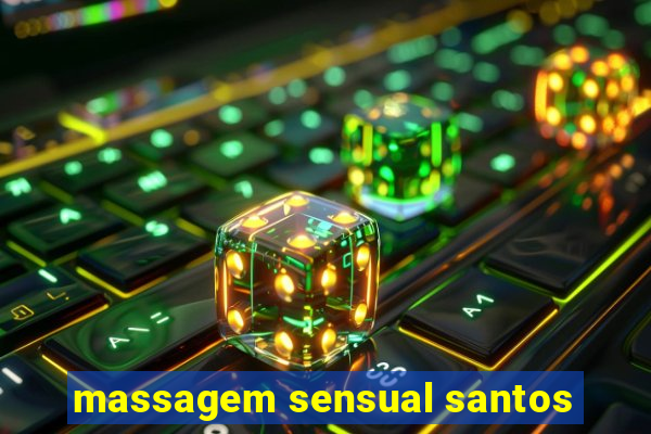 massagem sensual santos