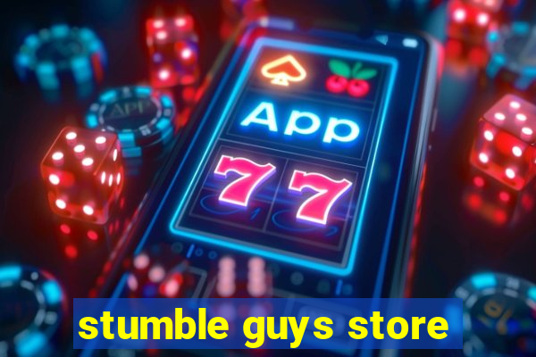 stumble guys store