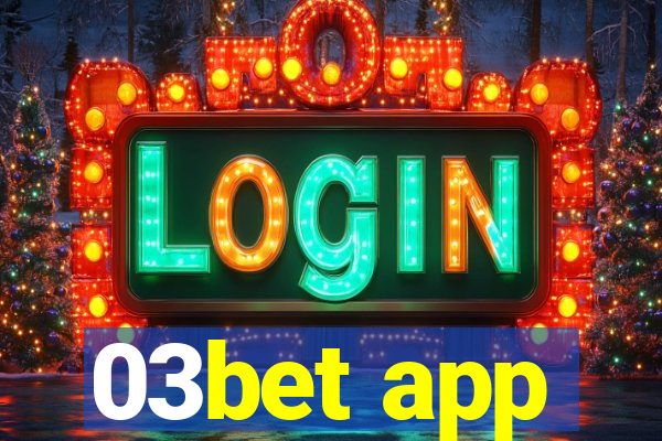 03bet app