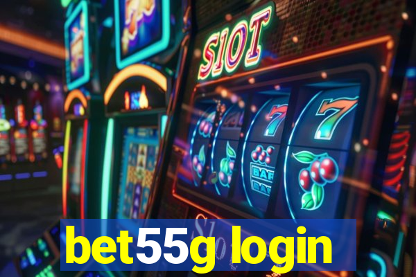 bet55g login