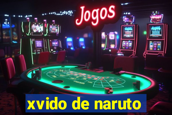 xvido de naruto