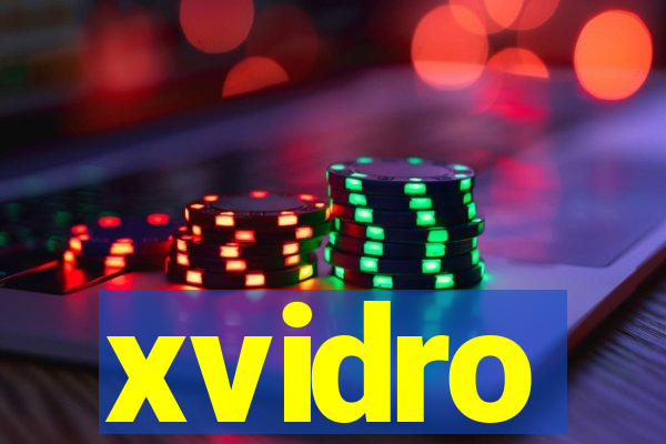 xvidro