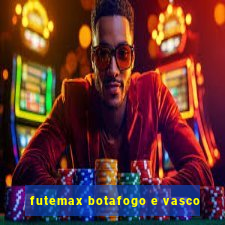 futemax botafogo e vasco