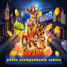 photo acompanhante sabtos