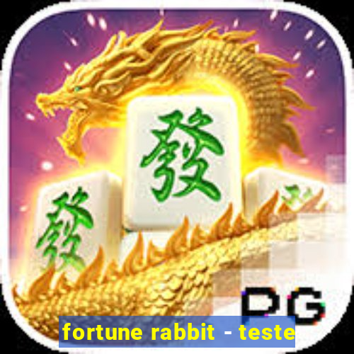 fortune rabbit - teste