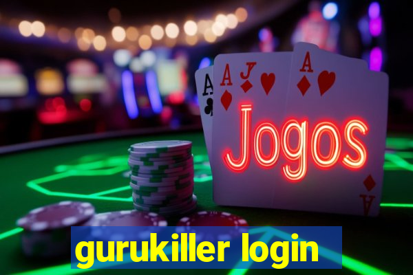 gurukiller login