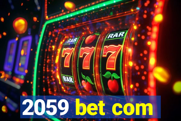 2059 bet com