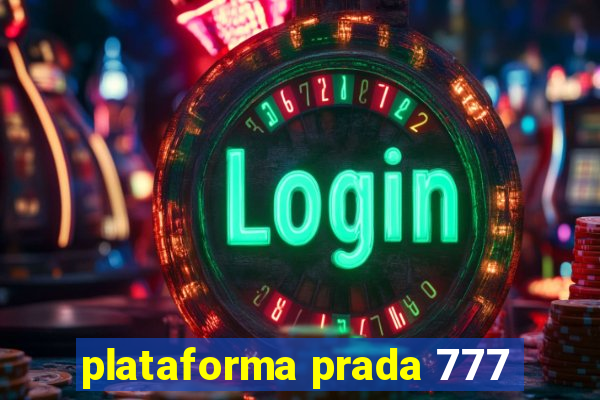 plataforma prada 777