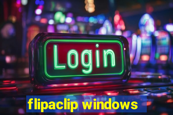 flipaclip windows