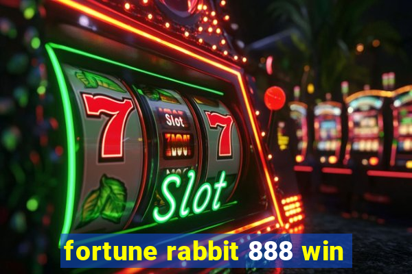 fortune rabbit 888 win