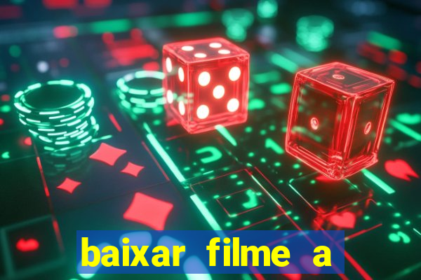 baixar filme a bela e a fera